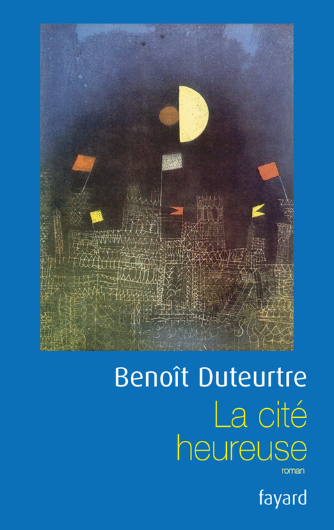 Cover image for book La cité heureuse