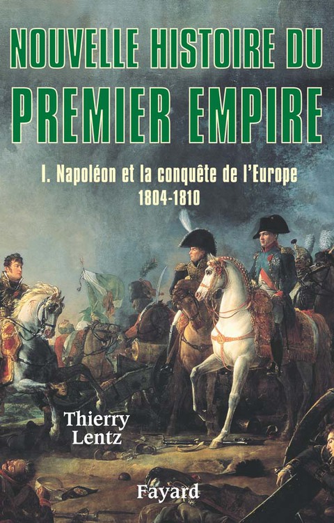 Cover image for book Nouvelle histoire du Premier Empire, tome 1