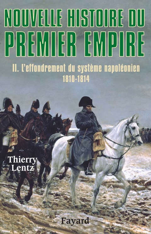 Cover image for book Nouvelle histoire du Premier Empire, tome 2