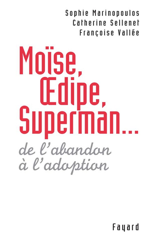 Cover image for book Moïse, Oedipe, Superman...
