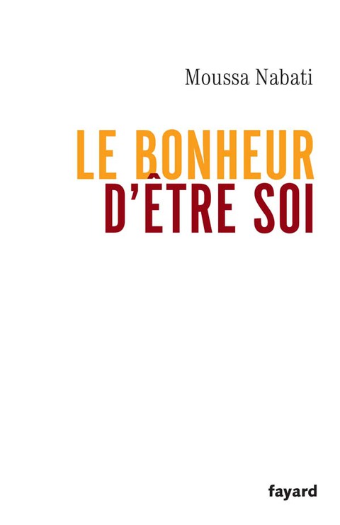 Cover image for book Le bonheur d'être soi
