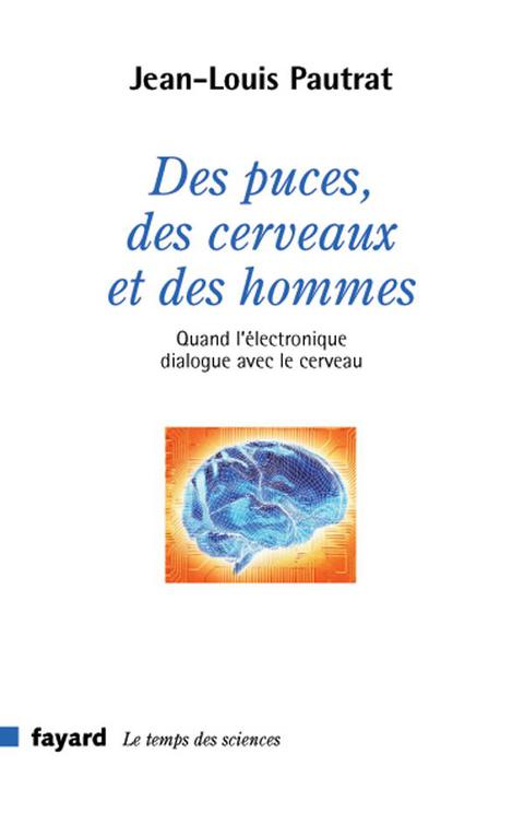 Cover image for book Des puces, des cerveaux et des hommes