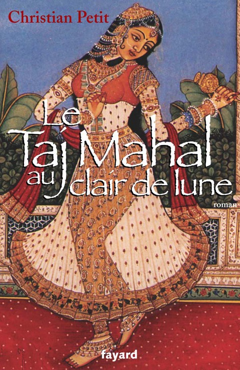 Cover image for book Le Taj Mahal au clair de lune
