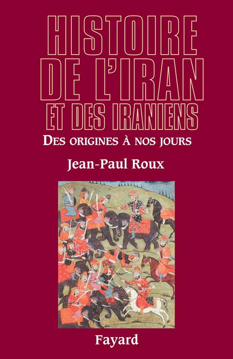 Cover image for book Histoire de l'Iran et des Iraniens