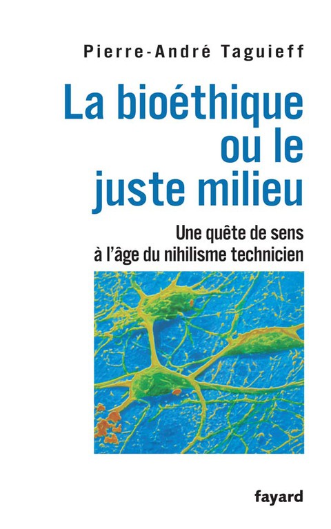 Cover image for book La bioéthique ou le juste milieu