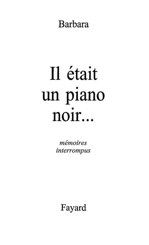 Cover image for book Il était un piano noir...