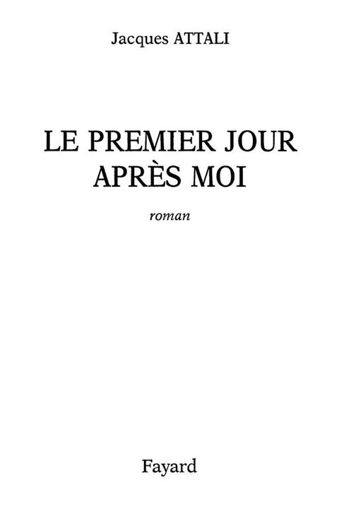 Cover image for book Le Premier jour après moi