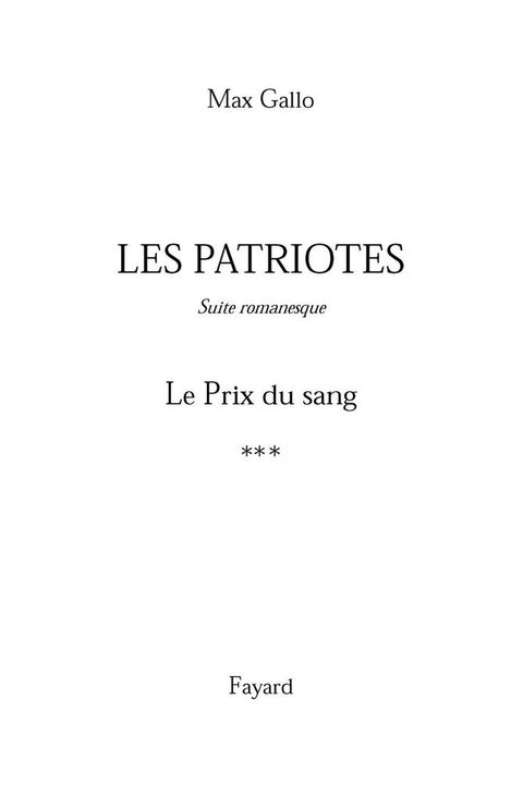 Cover image for book Les Patriotes - Tome 3 : Le Prix du sang
