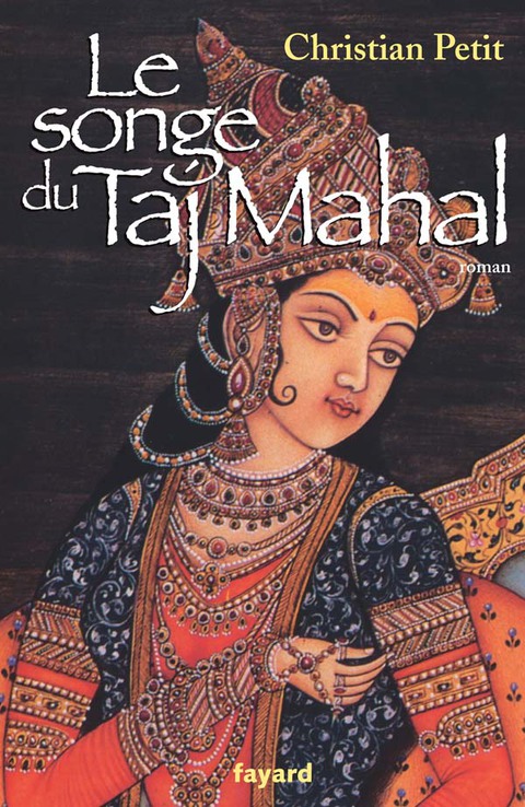 Cover image for book Le songe du Taj Mahal