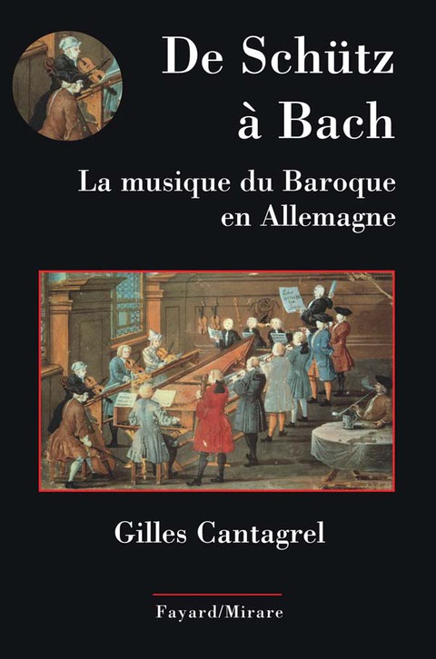 Cover image for book De Schütz à Bach. La musique du baroque en Allemagne