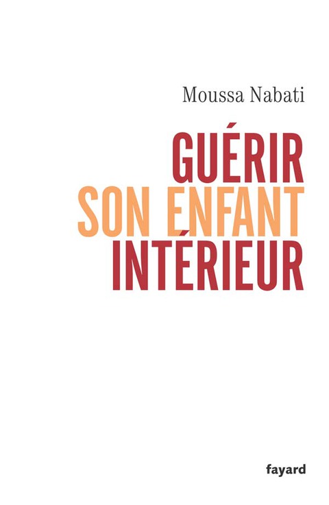 Cover image for book Guérir son enfant intérieur