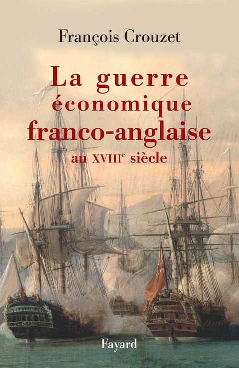 Cover image for book La guerre économique franco-anglaise au XVIIIe siècle