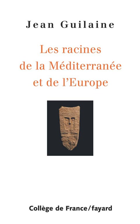 Cover image for book Les Racines de la Méditerranée et de l'Europe