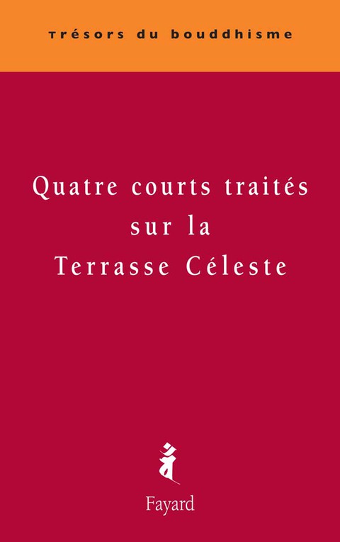 Cover image for book Quatre courts traités sur la Terrasse Céleste