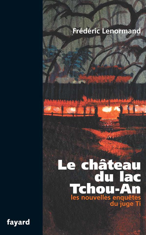 Cover image for book Le château du lac Tchou-An