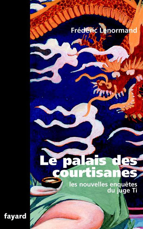 Cover image for book Le Palais des courtisanes