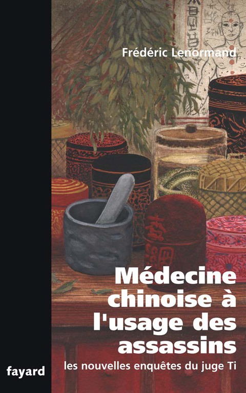 Cover image for book Médecine chinoise à l'usage des assassins