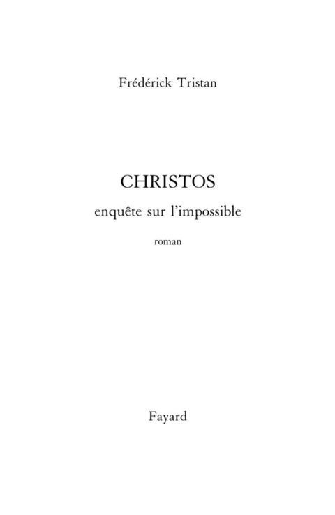 Cover image for book Christos, une enquête sur l'impossible