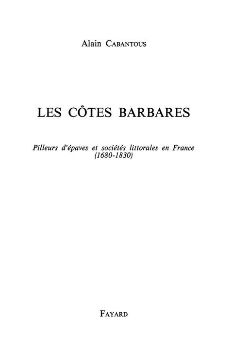 Cover image for book Les Côtes barbares