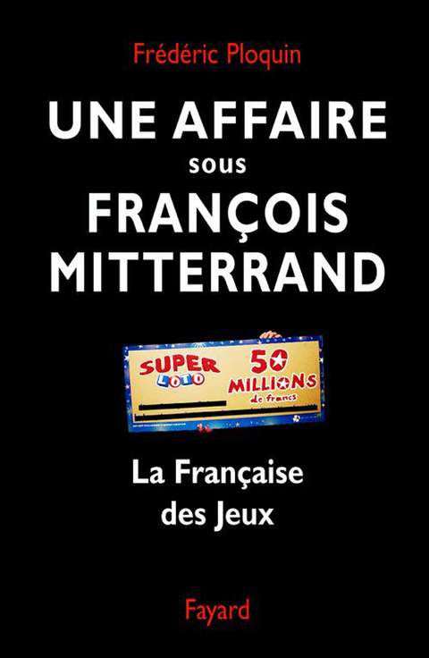 Cover image for book Une affaire sous François Mitterrand