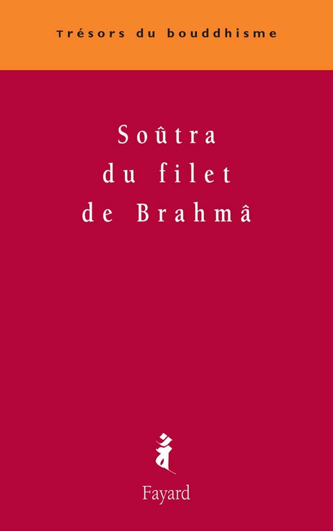 Cover image for book Soûtra du filet de Brahmâ