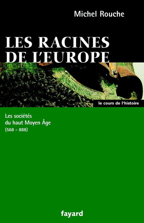 Cover image for book Les racines de l'Europe