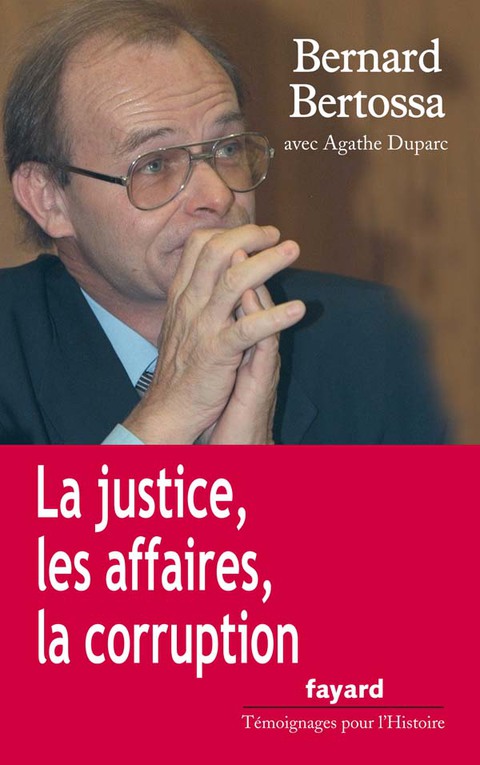 Cover image for book La justice, les affaires, la corruption