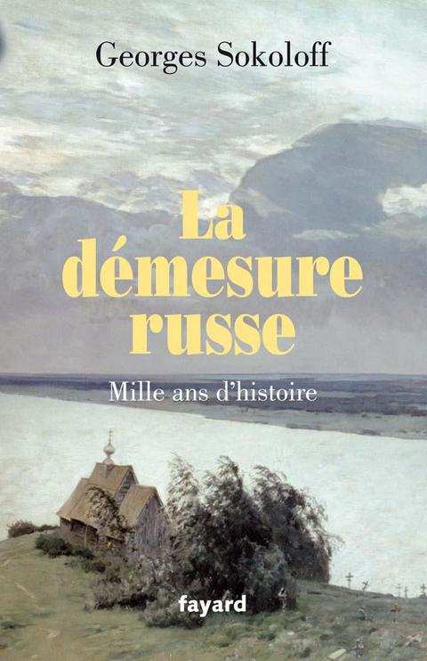 Cover image for book La démesure russe.Mille ans d'histoire