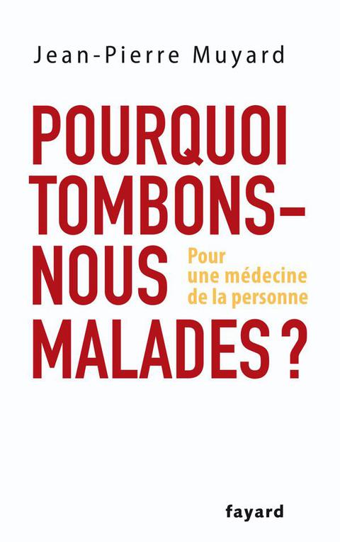 Cover image for book Pourquoi tombons-nous malades ?