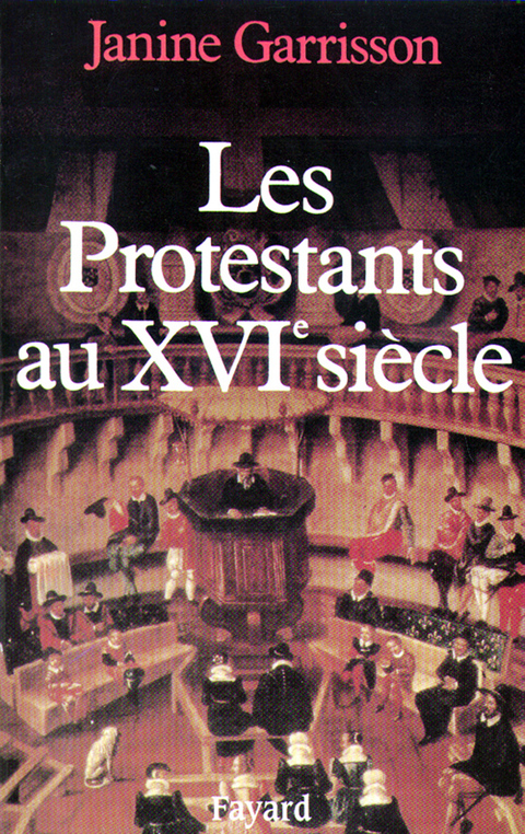 Cover image for book Les Protestants au XVIe siècle