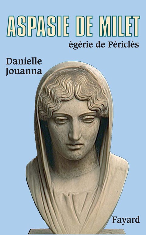 Cover image for book Aspasie de Milet, égérie de Périclès