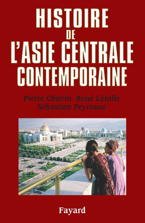 Cover image for book Histoire de l'Asie centrale contemporaine