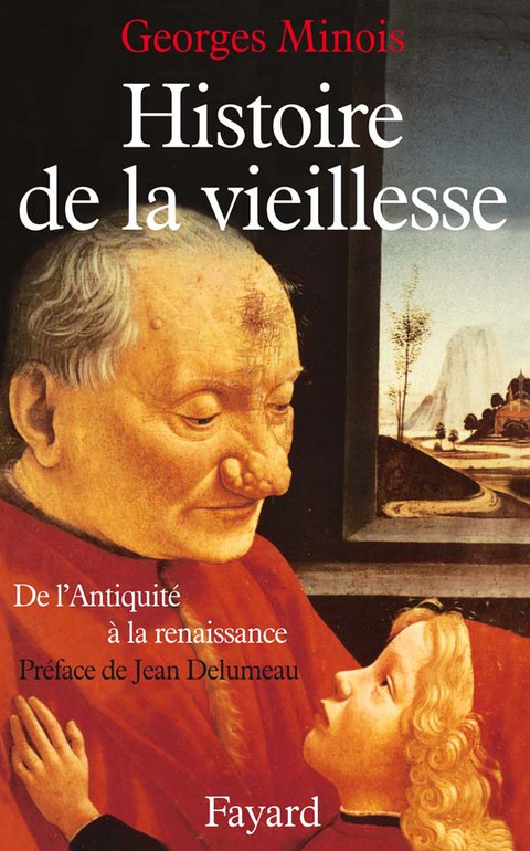 Cover image for book Histoire de la vieillesse en Occident