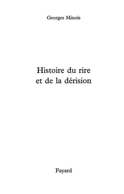 Cover image for book Histoire du rire et de la dérision