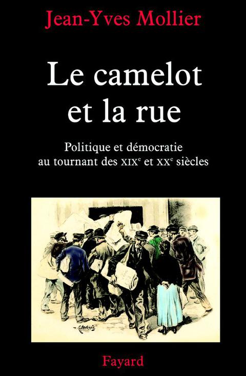 Cover image for book Le camelot et la rue