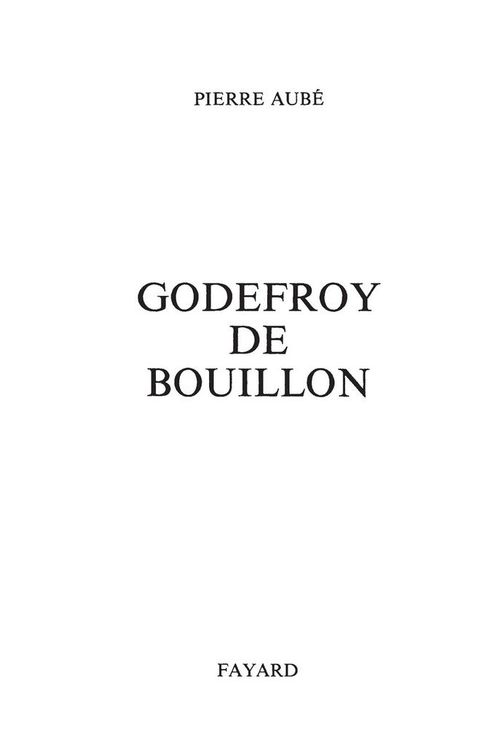 Cover image for book Godefroy de Bouillon