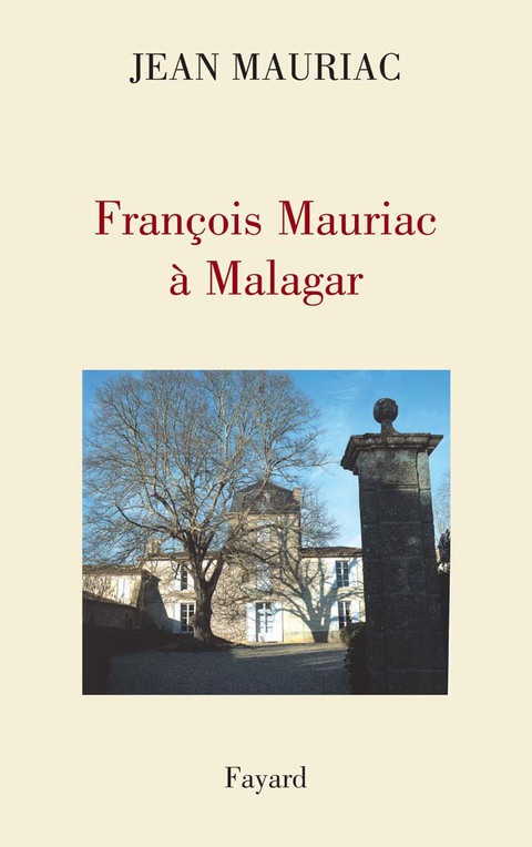 Cover image for book François Mauriac à Malagar