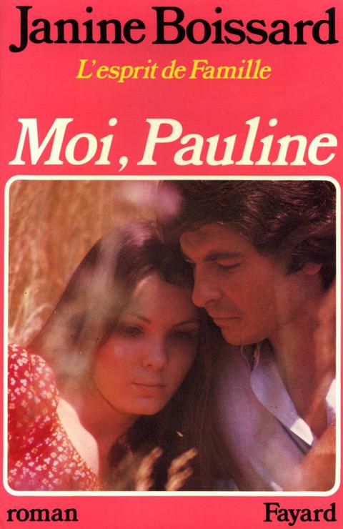 Cover image for book Moi, Pauline, L'esprit de famille