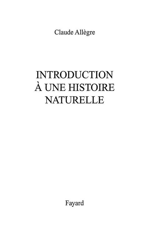 Cover image for book Introduction à une histoire naturelle