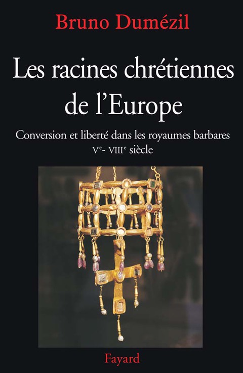 Cover image for book Les racines chrétiennes de l'Europe
