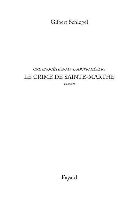 Cover image for book Une Enquête du Dr Ludovic Hébert, tome 1