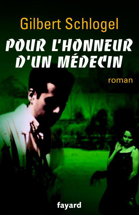Cover image for book Pour l'honneur d'un médecin
