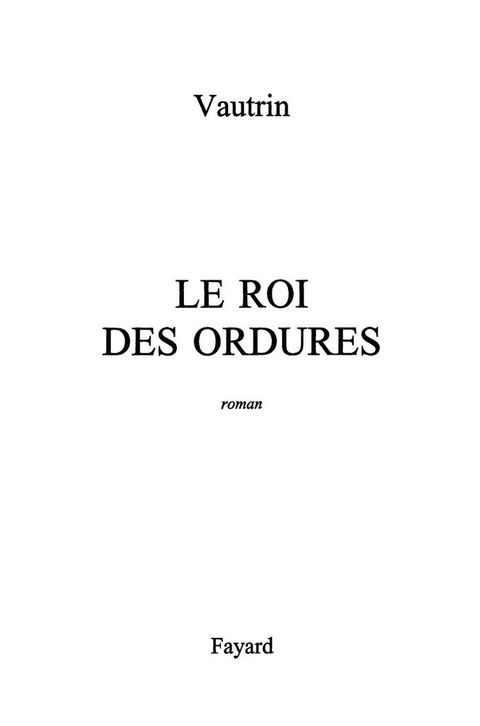Cover image for book Le Roi des ordures