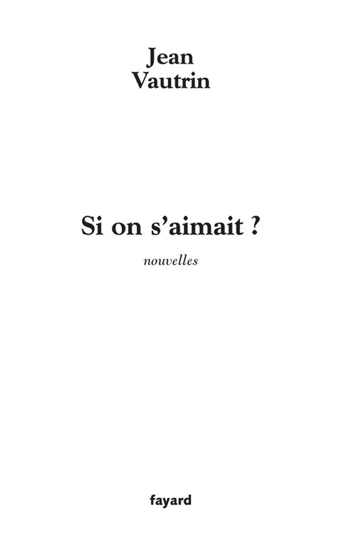 Cover image for book Si on s'aimait ?