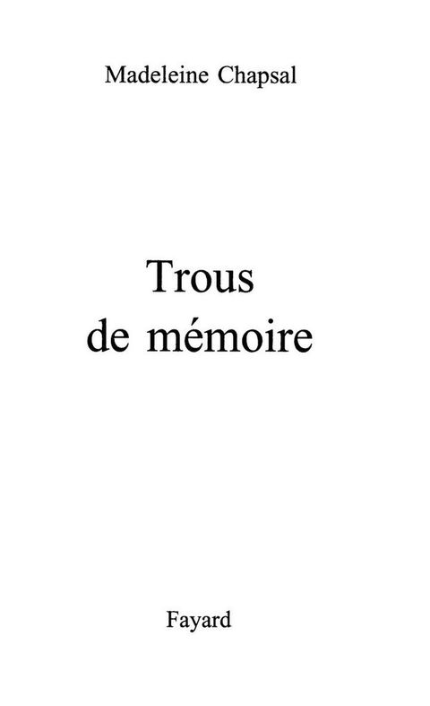 Cover image for book Trous de mémoire