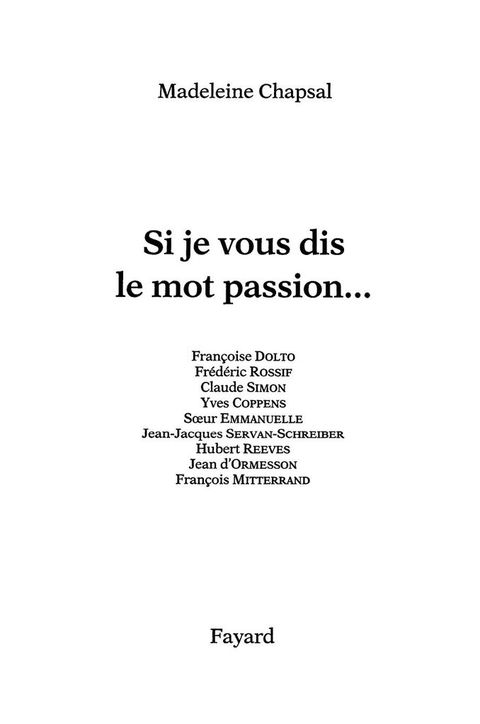 Cover image for book Si je vous dis le mot passion...
