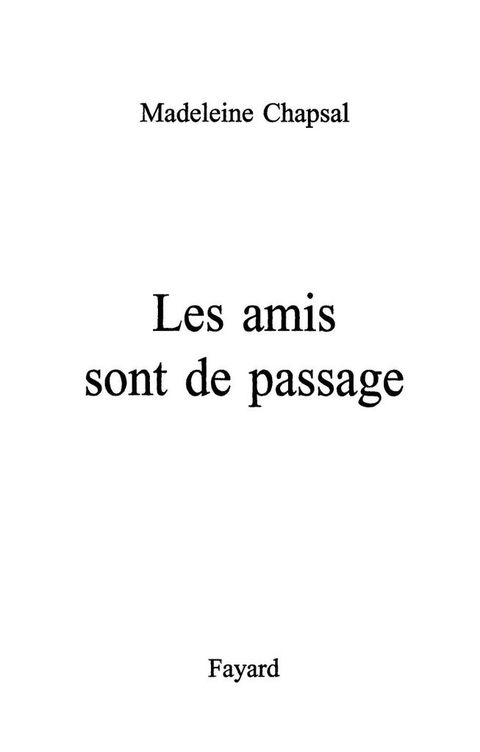 Cover image for book Les Amis sont de passage