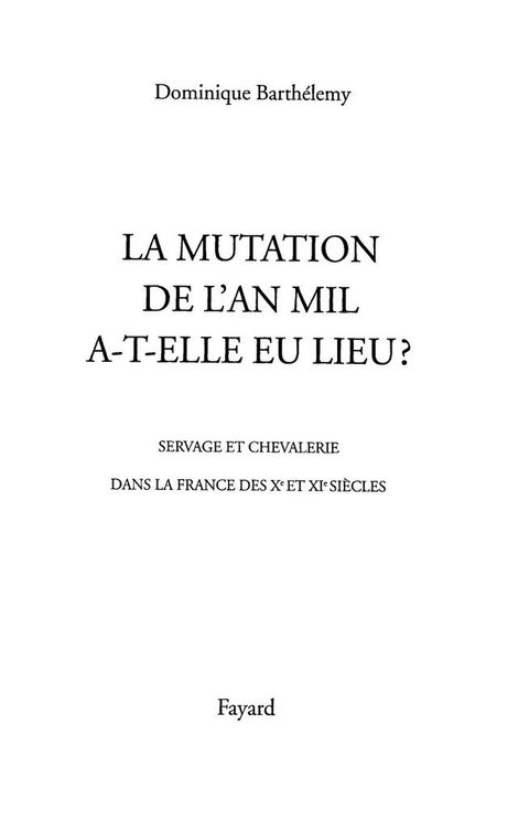 Cover image for book La Mutation de l'an mil a-t-elle eu lieu ?
