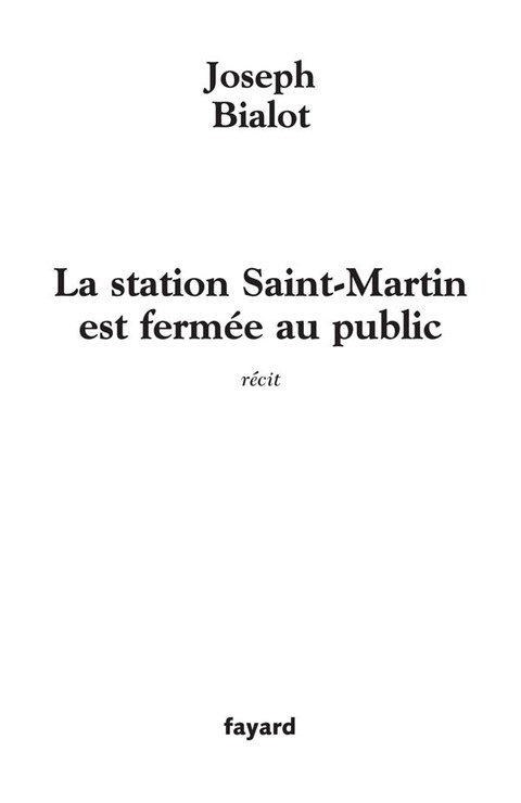 Cover image for book La station Saint-Martin est fermée au public