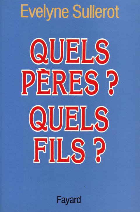 Cover image for book Quels pères ? Quels fils ?
